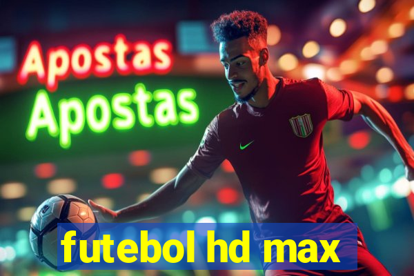 futebol hd max